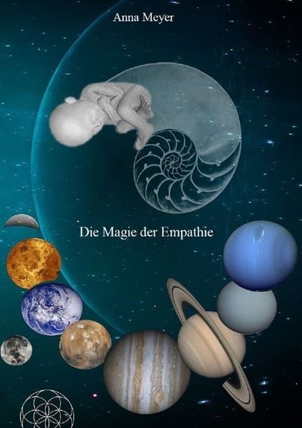 Die Magie der Empathie, Taschenbuch von Anna Meyer, Epubli, 9783750205208