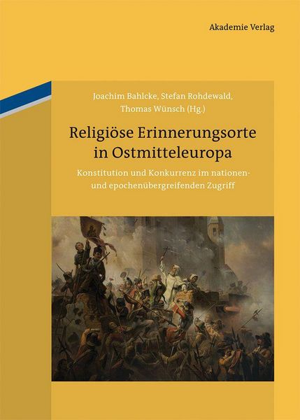 Produktbild: Religi&ouml;se Erinnerungsorte in Ostmitteleuropa