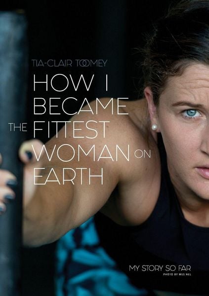 Produktbild: How I Became The Fittest Woman On Earth