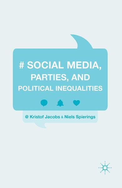 Produktbild: Social Media, Parties, and Political Inequalities