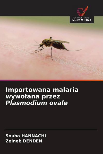 Produktbild: Importowana malaria wywo&iquest;ana przez Plasmodium ovale