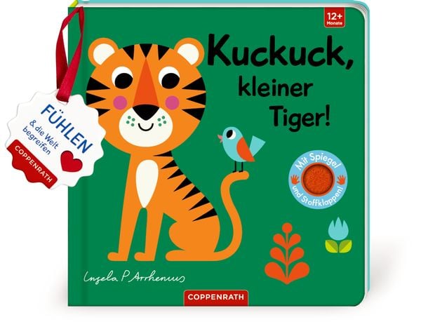 Mein Filz-Fühlbuch: Kuckuck, kleiner Tiger!, Gebundene Ausgabe von , Coppenrath, 978-3-649-63858-2