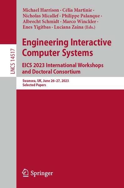 Produktbild: Engineering Interactive Computer Systems. EICS 2023 International Workshops and Doctoral Consortium