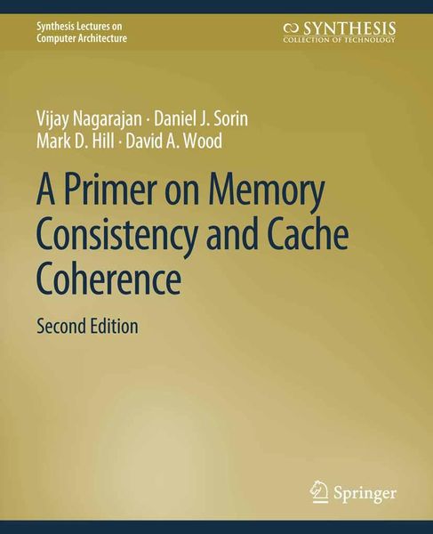 Produktbild: A Primer on Memory Consistency and Cache Coherence, Second Edition