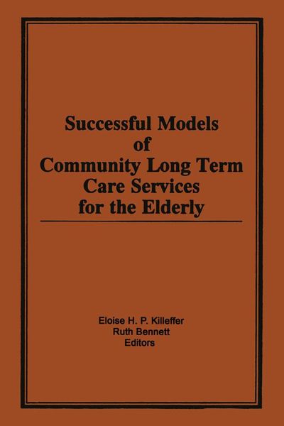 Produktbild: Successful Models of Community Long Term Care Services for the Elderly