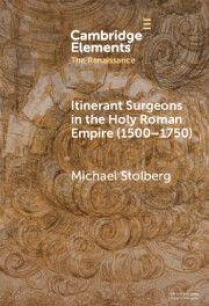 Produktbild: Itinerant Surgeons in the Holy Roman Empire (1500-1750)