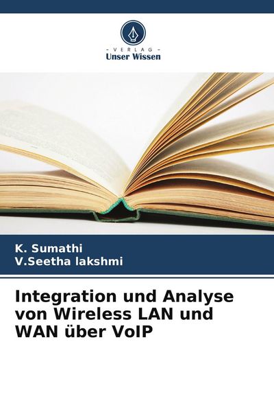 Produktbild: Integration und Analyse von Wireless LAN und WAN &uuml;ber VoIP