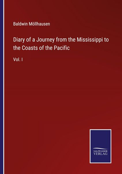 Produktbild: Diary of a Journey from the Mississippi to the Coasts of the Pacific