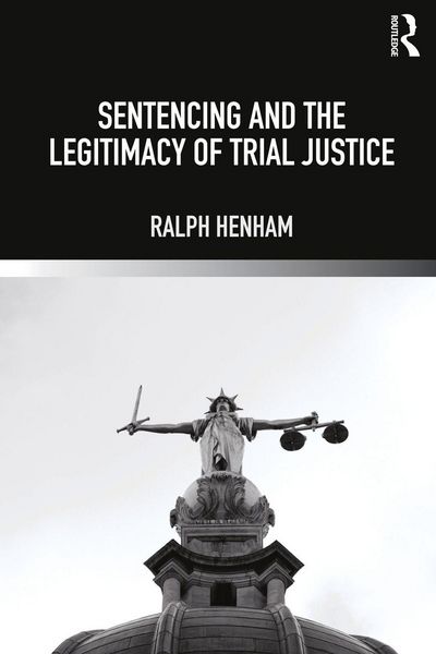 Produktbild: Sentencing and the Legitimacy of Trial Justice
