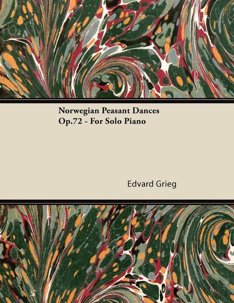 Produktbild: Norwegian Peasant Dances Op.72 - For Solo Piano