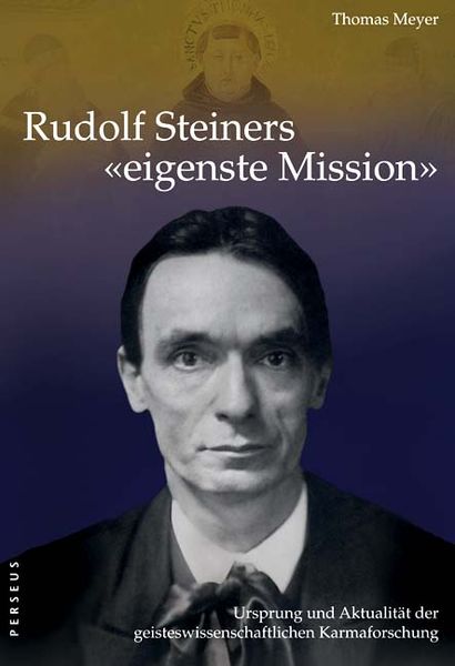 Produktbild: Rudolf Steiners "eigenste Mission"