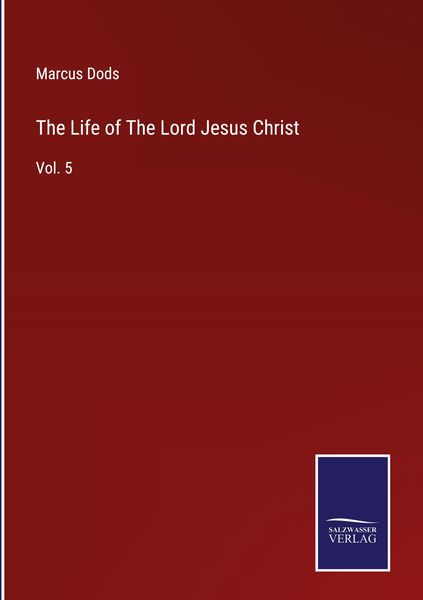 Produktbild: The Life of The Lord Jesus Christ