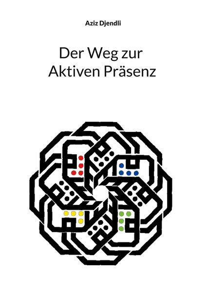 Produktbild: Der Weg zur Aktiven Pr&auml;senz
