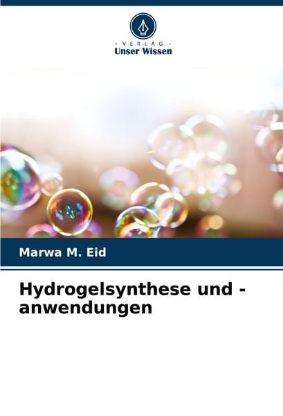 Produktbild: Hydrogelsynthese und -anwendungen