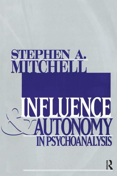 Produktbild: Influence and Autonomy in Psychoanalysis