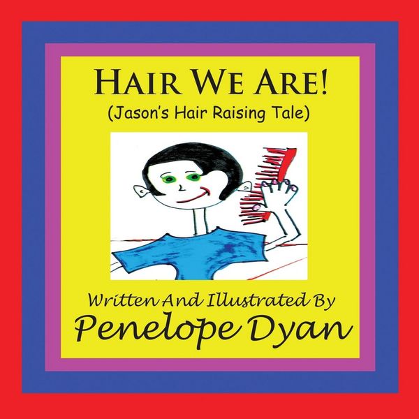 Produktbild: Hair We Are! (Jason's Hair Raising Tale)