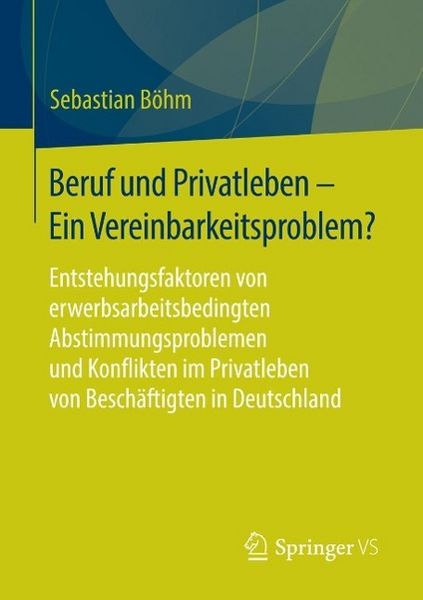 Produktbild: Beruf und Privatleben - Ein Vereinbarkeitsproblem?