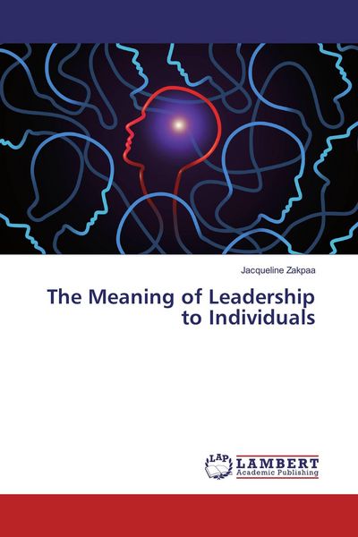 Produktbild: The Meaning of Leadership to Individuals