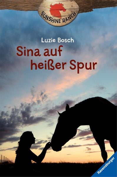 Produktbild: Sunshine Ranch, Band 1 - Sina auf hei&szlig;er Spur