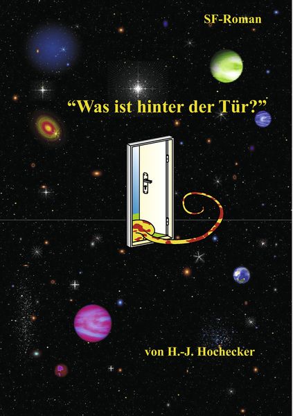 'Was ist hinter der Tür'; Taschenbuch von Hans-Jörg Hochecker, BoD – Books on Demand, 9783842339132