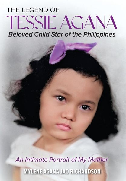Produktbild: The Legend of Tessie Agana Beloved Child Star of the Philippines