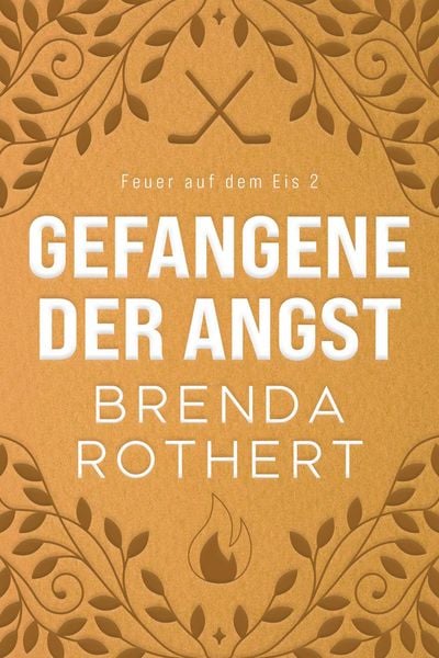 Produktbild: Gefangene der Angst (Feuer auf dem Eis, #2)