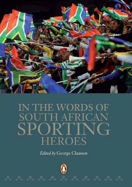 Produktbild: In the Words of South African Sporting Heroes