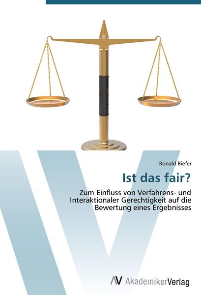 Ist das fair?, Taschenbuch von Ronald Biefer, AV Akademikerverlag, 9783639428131