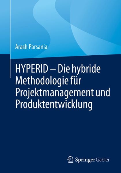 Produktbild: HYPERID &ndash; Die hybride Methodologie f&uuml;r Projektmanagement und Produktentwicklung