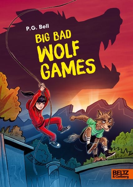 Big Bad Wolf Games, Gebundene Ausgabe von P.G. Bell, Beltz Verlagsgruppe GmbH & Co. KG, 9783407790316