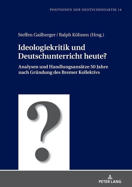 Produktbild: Ideologiekritik und Deutschunterricht heute?