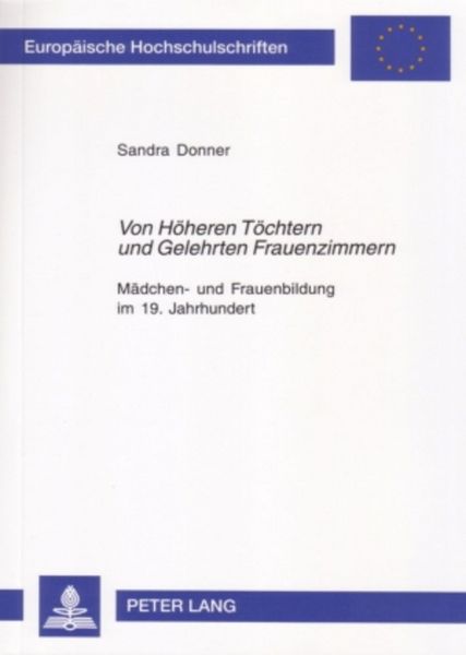 Produktbild: &laquo;Von H&ouml;heren T&ouml;chtern und Gelehrten Frauenzimmern&raquo;