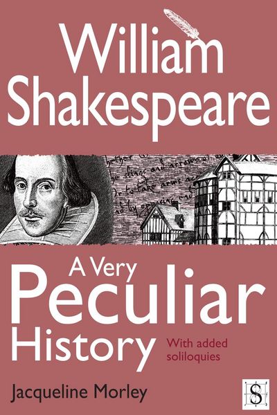 Produktbild: William Shakespeare, A Very Peculiar History