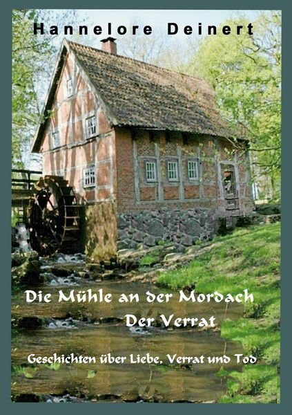 Produktbild: Die M&uuml;hle an der Mordach