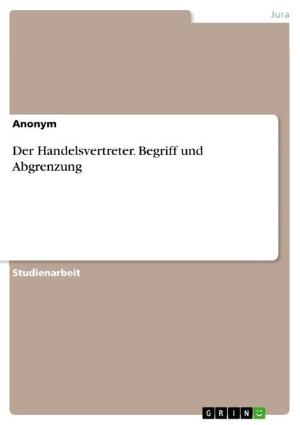 Produktbild: Der Handelsvertreter. Begriff und Abgrenzung