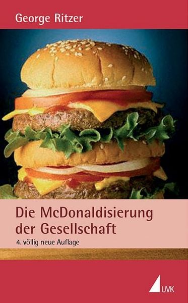 Produktbild: Ritzer, G: McDonaldisierung der Gesellschaft