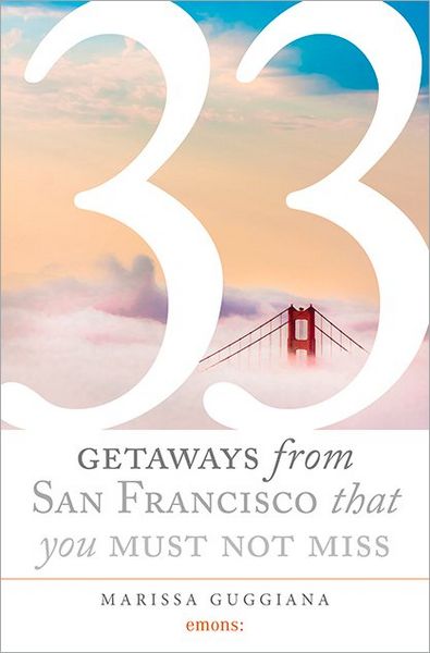 Produktbild: 33 Geteways from San Francisco that you must not miss
