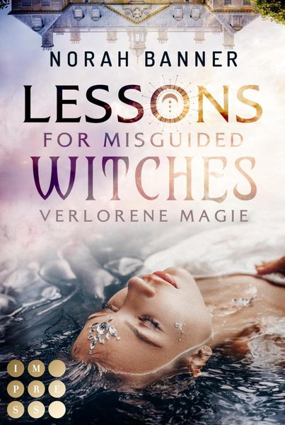 Produktbild: Lessons for Misguided Witches. Verlorene Magie