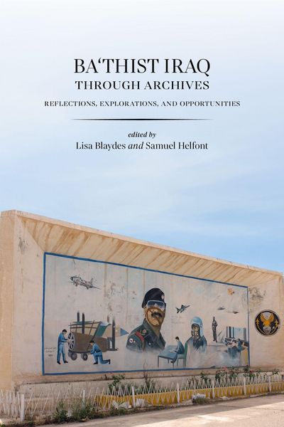 Produktbild: Ba'thist Iraq Through Archives