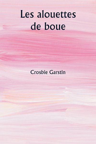 Produktbild: Les alouettes de boue