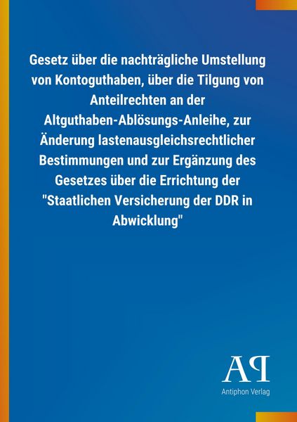 Produktbild: Gesetz &uuml;ber die nachtr&auml;gliche Umstellung von Kontoguthaben,