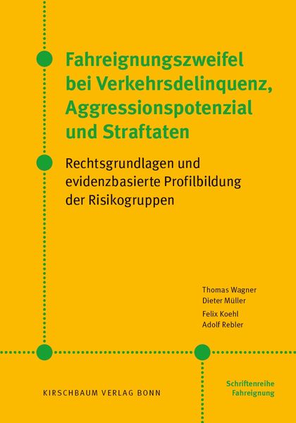 Produktbild: Fahreignungszweifel bei Verkehrsdelinquenz, Agressionspotenzial und Straftaten