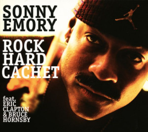 Rock Hard Cachet - Sonny Emory, CD