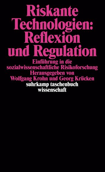Produktbild: Riskante Technologien: Reflexion und Regulation