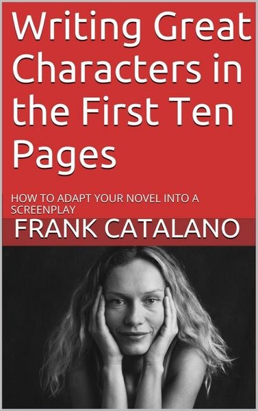 Produktbild: Writing Great Characters in the First Ten Pages
