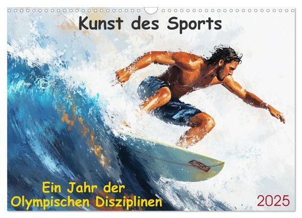 Kunst des Sports (Wandkalender 2025 DIN A3 quer), CALVENDO Monatskalender