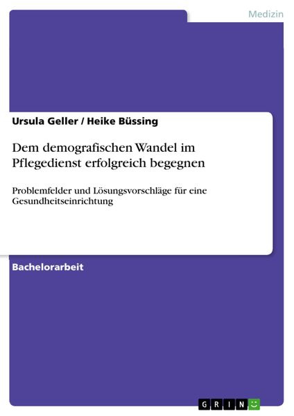 Produktbild: Dem demografischen Wandel im Pflegedienst erfolgreich begegnen
