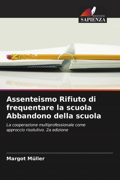 Produktbild: Assenteismo Rifiuto di frequentare la scuola Abbandono della scuola
