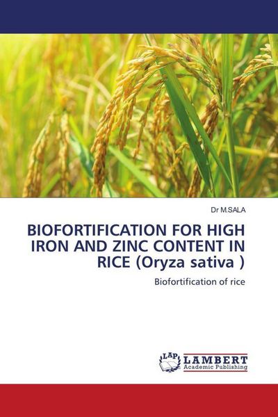Produktbild: Biofortification For High Iron and Zinc Content in Rice (oryza Sativa )