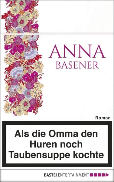 Produktbild: Als die Omma den Huren noch Taubensuppe kochte